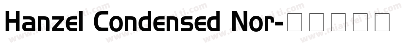 Hanzel Condensed Nor字体转换